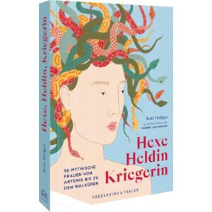 Frederking & Thaler Hexe, Heldin, Kriegerin Frederking & Thaler Hexe, Heldin, Kriegerin