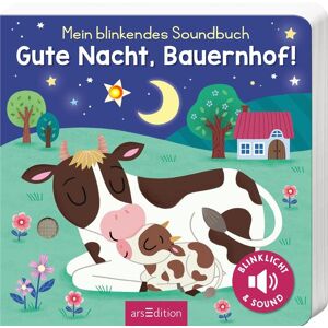 arsedition Mein blinkendes Soundbuch – Gute Nacht, Bauernhof! arsedition Mein blinkendes Soundbuch – Gute Nacht, Bauernhof!