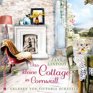 Harper Audio Das kleine Cottage in Cornwall (ungekürzt) Harper Audio Das kleine Cottage in Cornwall (ungekürzt)