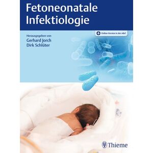Thieme Fetoneonatale Infektiologie Thieme Fetoneonatale Infektiologie