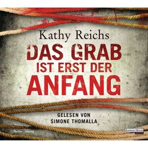 Random House Audio Das Grab ist erst der Anfang Random House Audio Das Grab ist erst der Anfang