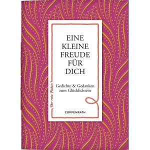 Coppenrath Eine kleine Freude für dich Coppenrath Eine kleine Freude für dich