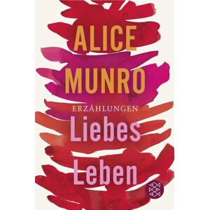 Fischer Taschenbuch Verlag Liebes Leben Fischer Taschenbuch Verlag Liebes Leben