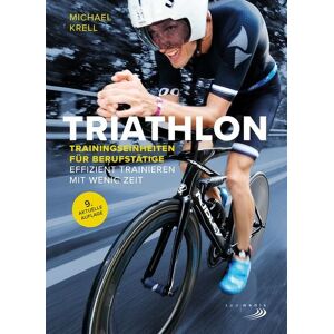 Delius Klasing Triathlon-Trainingseinheiten für Berufstätige Delius Klasing Triathlon-Trainingseinheiten für Berufstätige