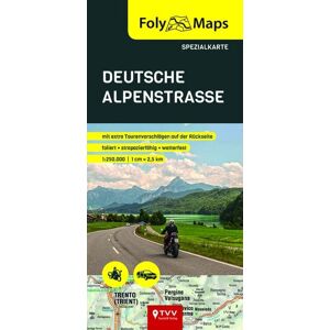 TVV Touristik-Verlag GmbH FolyMaps Deutsche Alpenstraße Spezialkarte TVV Touristik-Verlag GmbH FolyMaps Deutsche Alpenstraße Spezialkarte