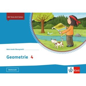 Klett Schulbuchverlag Mein Anoki-Übungsheft. Geometrie 4. Übungsheft Klasse 4 Klett Schulbuchverlag Mein Anoki-Übungsheft. Geometrie 4. Übungsheft Klasse 4