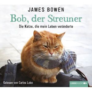 Lübbe Audio Bob, der Streuner Lübbe Audio Bob, der Streuner