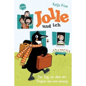 Arena Jolle und ich (1). Der Tag, an dem ein Pinguin bei uns einzog Arena Jolle und ich (1). Der Tag, an dem ein Pinguin bei uns einzog