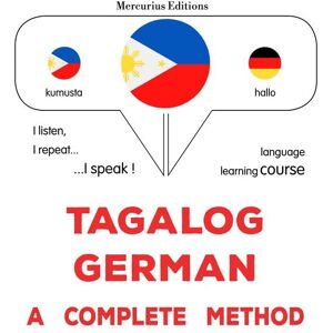Mercurius Editions Tagalog - German : a complete method Mercurius Editions Tagalog - German : a complete method
