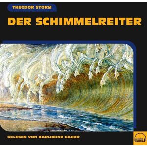 Audio Media Digital Der Schimmelreiter Audio Media Digital Der Schimmelreiter