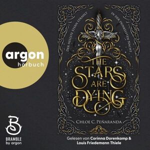Argon The Stars are Dying - Der hellste Stern strahlt in der dunkelsten Nacht Argon The Stars are Dying - Der hellste Stern strahlt in der dunkelsten Nacht
