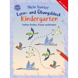 Arena Mein bunter Lern- und Übungsblock Kindergarten. Fehler finden, Paare verbinden Arena Mein bunter Lern- und Übungsblock Kindergarten. Fehler finden, Paare verbinden