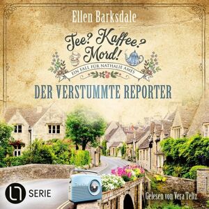 Lübbe Audio Tee? Kaffee? Mord! - Der verstummte Reporter Lübbe Audio Tee? Kaffee? Mord! - Der verstummte Reporter