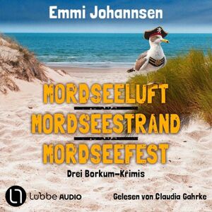 Lübbe Audio Mordsee - Teil 1-3 - Mordseeluft / Mordseestrand / Mordseefest (Nur bei uns!) Lübbe Audio Mordsee - Teil 1-3 - Mordseeluft / Mordseestrand / Mordseefest (Nur bei uns!)