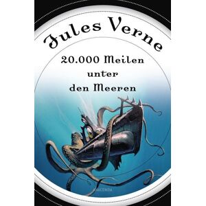 Anaconda 20000 Meilen unter den Meeren (Roman) - mit Illustrationen Anaconda 20000 Meilen unter den Meeren (Roman) - mit Illustrationen