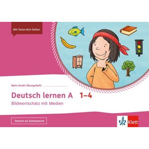 Klett Schulbuchverlag Deutsch lernen A 1-4 Klett Schulbuchverlag Deutsch lernen A 1-4