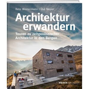 Weber Verlag AG Architektur erwandern Weber Verlag AG Architektur erwandern