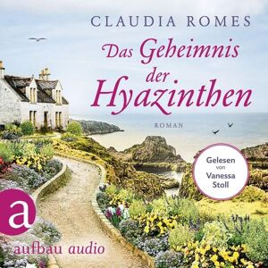 Aufbau Audio Das Geheimnis der Hyazinthen Aufbau Audio Das Geheimnis der Hyazinthen