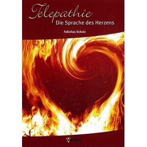 Velten Verlag Marita Velten Telepathie Die Sprache des Herzens Velten Verlag Marita Velten Telepathie Die Sprache des Herzens