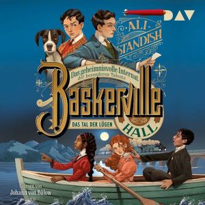 Der Audio Verlag Baskerville Hall – Das geheimnisvolle Internat der besonderen Talente. Teil 3: Das Tal der Lügen Der Audio Verlag Baskerville Hall – Das geheimnisvolle Internat der besonderen Talente. Teil 3: Das Tal der Lügen
