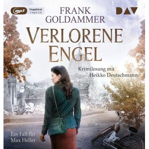 Der Audio Verlag Verlorene Engel. Ein Fall für Max Heller Der Audio Verlag Verlorene Engel. Ein Fall für Max Heller