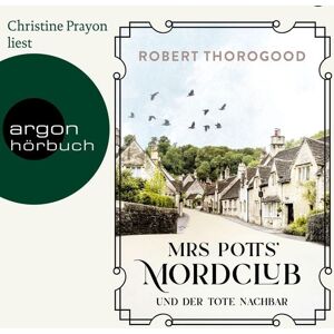 Argon Mrs Potts' Mordclub und der tote Nachbar Argon Mrs Potts' Mordclub und der tote Nachbar