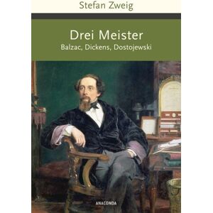 Anaconda Drei Meister. Balzac, Dickens, Dostojewski Anaconda Drei Meister. Balzac, Dickens, Dostojewski
