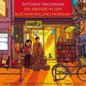 Insel Audio Die Abende in der Buchhandlung Morisaki Insel Audio Die Abende in der Buchhandlung Morisaki