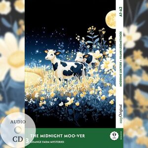 EasyOriginal Verlag The Midnight Moo-ver - Englische Krimi-Lektüre A1-A2 (+ Audio-CD) EasyOriginal Verlag The Midnight Moo-ver - Englische Krimi-Lektüre A1-A2 (+ Audio-CD)