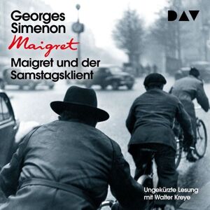 Der Audio Verlag Maigret und der Samstagsklient Der Audio Verlag Maigret und der Samstagsklient