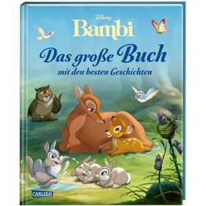 Carlsen Disney: Bambi – Das große Buch mit den besten Geschichten Carlsen Disney: Bambi – Das große Buch mit den besten Geschichten