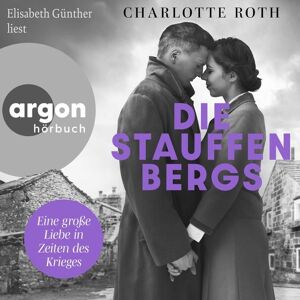 Argon Die Stauffenbergs Argon Die Stauffenbergs
