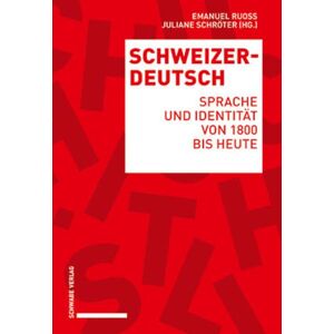 Schwabe Verlagsgruppe AG Schwabe Verlag Schweizerdeutsch Schwabe Verlagsgruppe AG Schwabe Verlag Schweizerdeutsch