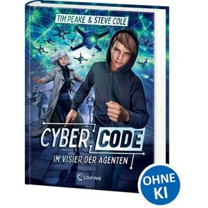 Loewe Cyber Code (Band 1) - Im Visier der Agenten Loewe Cyber Code (Band 1) - Im Visier der Agenten