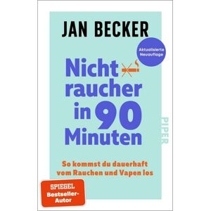 Piper Taschenbuch Nichtraucher in 90 Minuten Piper Taschenbuch Nichtraucher in 90 Minuten