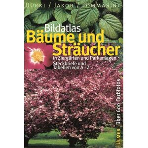 Verlag Eugen Ulmer Bäume und Sträucher Verlag Eugen Ulmer Bäume und Sträucher