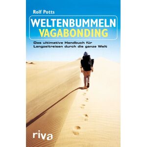 Riva Weltenbummeln – Vagabonding Riva Weltenbummeln – Vagabonding