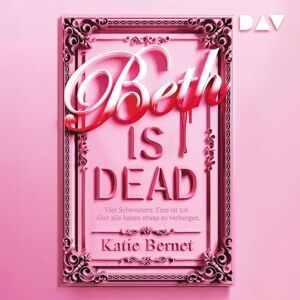 Der Audio Verlag Beth is Dead Der Audio Verlag Beth is Dead
