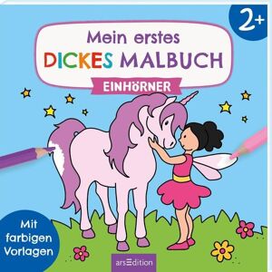 arsedition Mein erstes dickes Malbuch ab 2 – Einhörner arsedition Mein erstes dickes Malbuch ab 2 – Einhörner