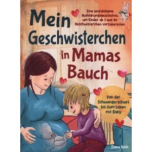 Pusteblume Verlag Mein Geschwisterchen in Mamas Bauch Pusteblume Verlag Mein Geschwisterchen in Mamas Bauch