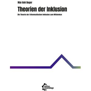 Edition assemblage Theorien der Inklusion Edition assemblage Theorien der Inklusion