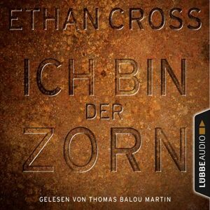 Lübbe Audio Ich bin der Zorn Lübbe Audio Ich bin der Zorn