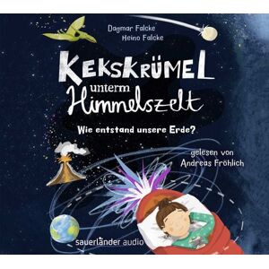 Argon Kekskrümel unterm Himmelszelt. Wie entstand unsere Erde? Argon Kekskrümel unterm Himmelszelt. Wie entstand unsere Erde?