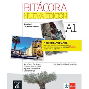 Klett Sprachen GmbH Bitácora nueva edición 1 A1 - Hybride Ausgabe Klett Sprachen GmbH Bitácora nueva edición 1 A1 - Hybride Ausgabe