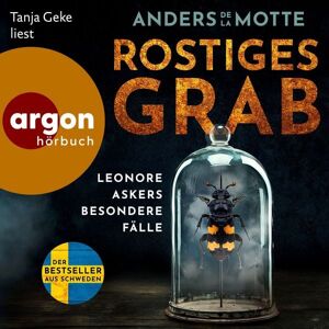 Argon Rostiges Grab - Leonore Askers besondere Fälle Argon Rostiges Grab - Leonore Askers besondere Fälle