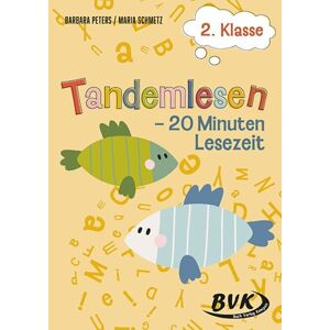 BVK Buch Verlag Kempen GmbH Tandemlesen 2. Klasse BVK Buch Verlag Kempen GmbH Tandemlesen 2. Klasse