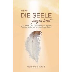 Nova MD Wenn die Seele fliegen lernt Nova MD Wenn die Seele fliegen lernt