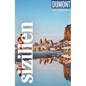 MairDuMont DUMONT Reise-Taschenbuch Reiseführer Sizilien MairDuMont DUMONT Reise-Taschenbuch Reiseführer Sizilien
