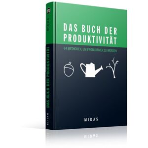 Midas Das Buch der Produktivität Midas Das Buch der Produktivität