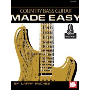 Mel Bay Publications Incorporate Country Bass Guitar Made Easy Mel Bay Publications Incorporate Country Bass Guitar Made Easy